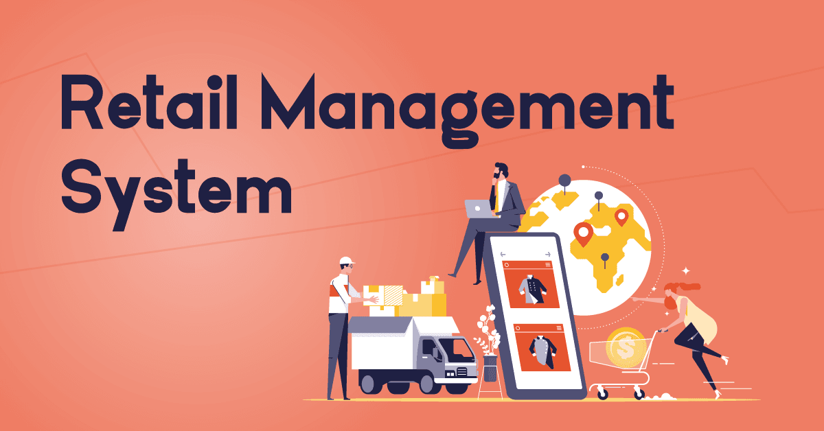 Retail Management Solutions to Streamline Your Store